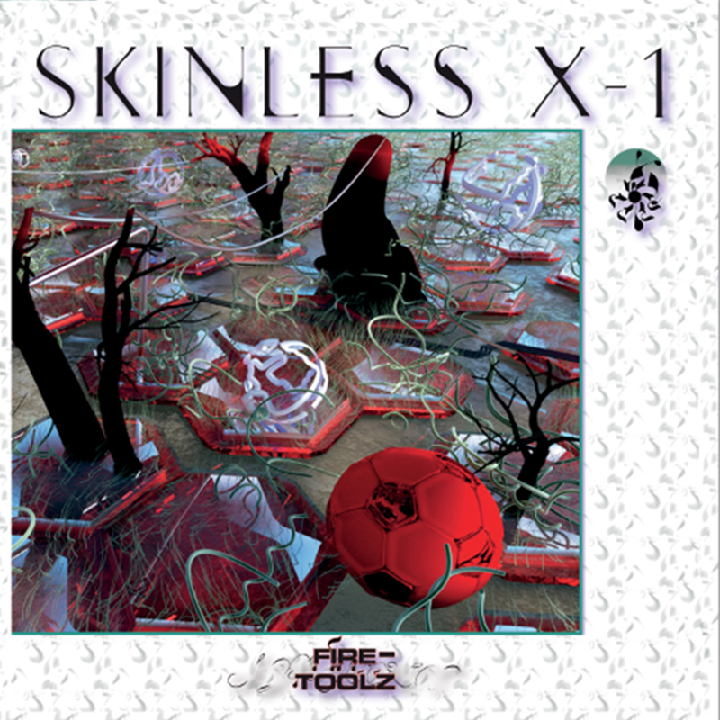 Review: Fire-Toolz – Skinless X-1