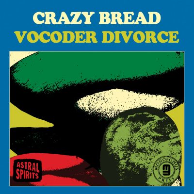 Crazy Bread - Vocode Divorce album cover