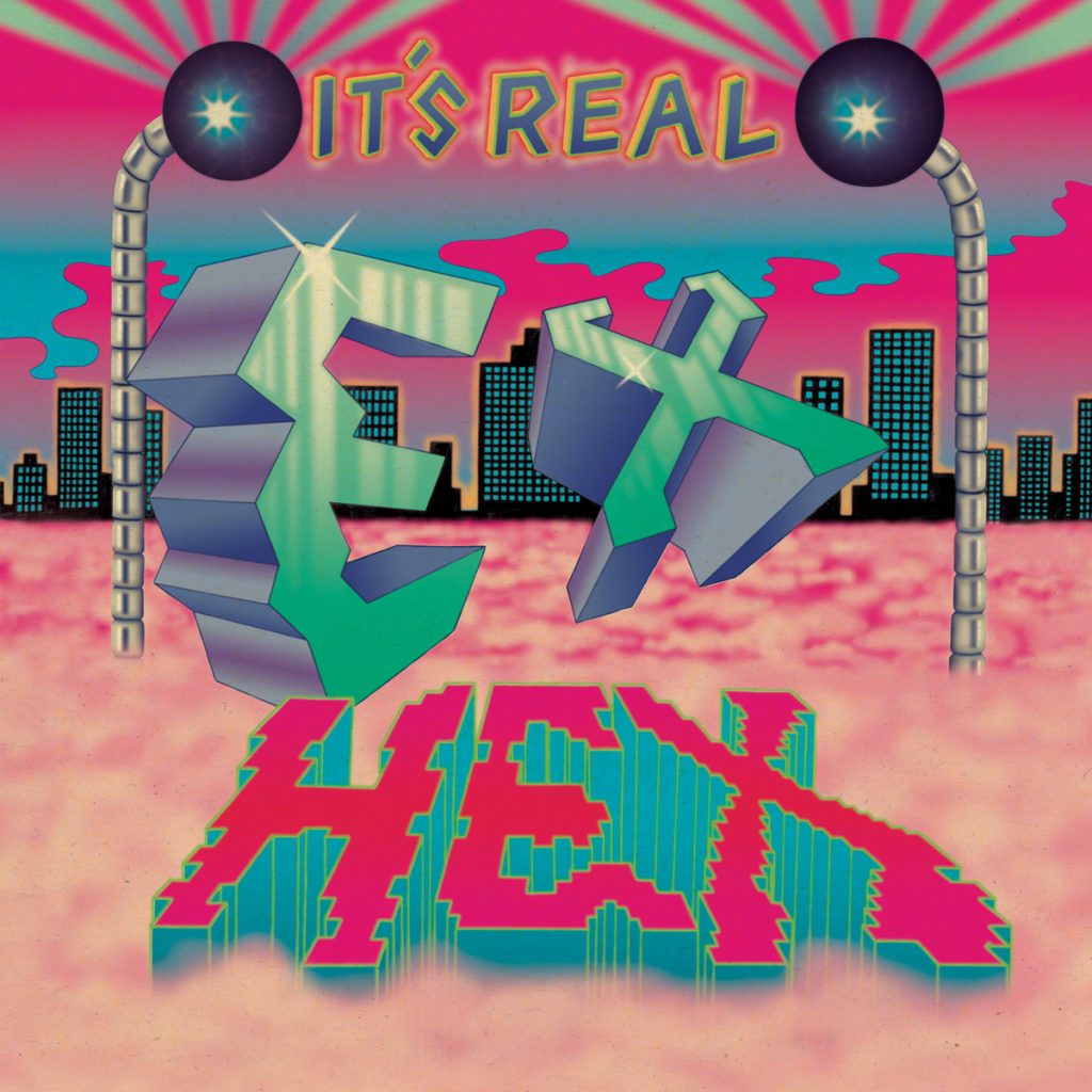 Ex Hex | It's Real | Merge