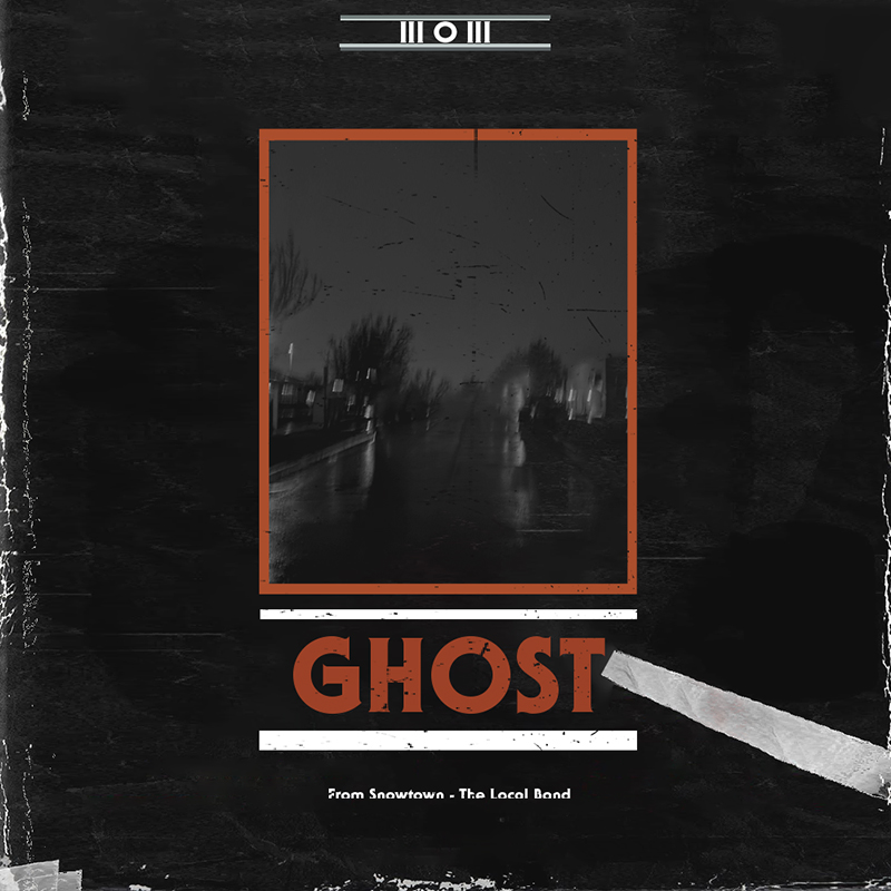 Snowtown | Ghost | Self-Released