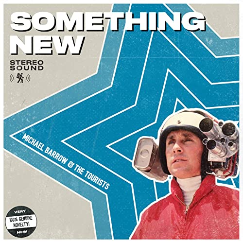 Michael Barrow & The Tourists | Something New | Self-Released