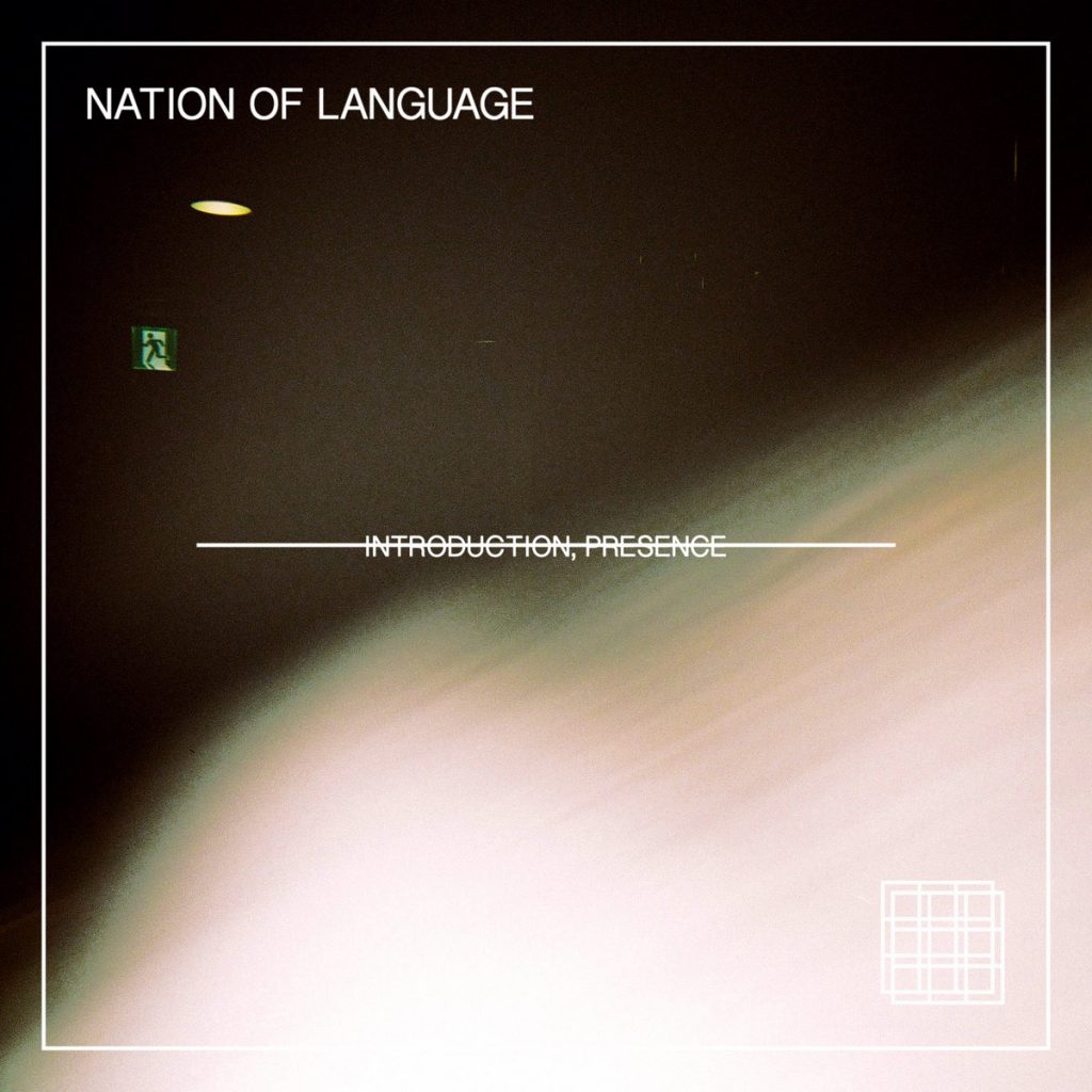 Review: Nation of Language – Introduction, Presence