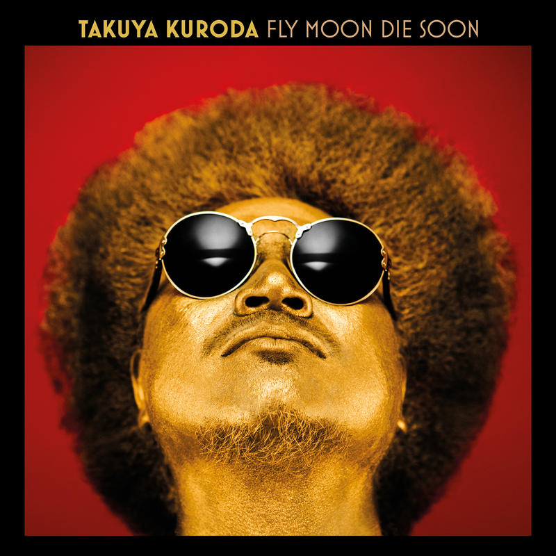 Takuya Kuroda | Fly Moon Die Soon | First Word Records