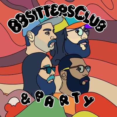 Bbsitters Club | Bbsitters Club & Party | Hausu Mountain