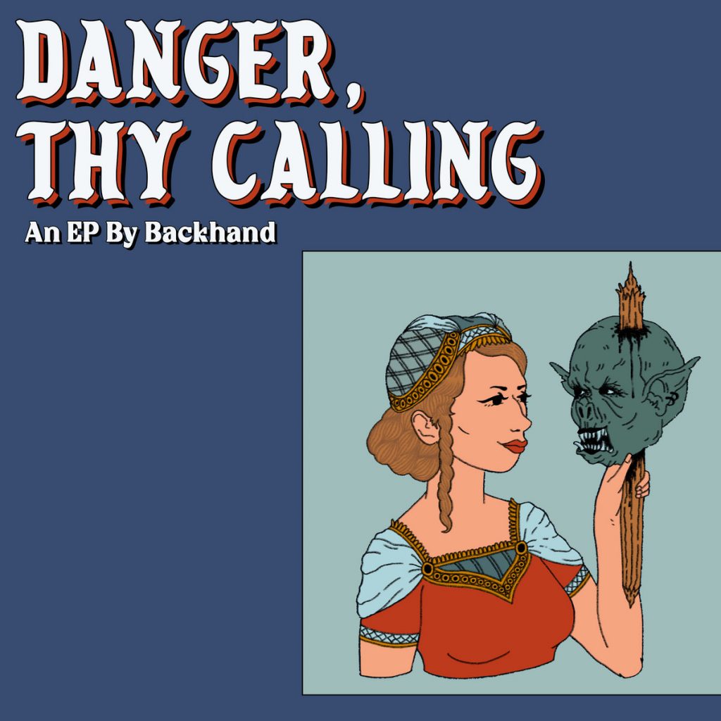 Local Review: Backhand – Danger, Thy Calling