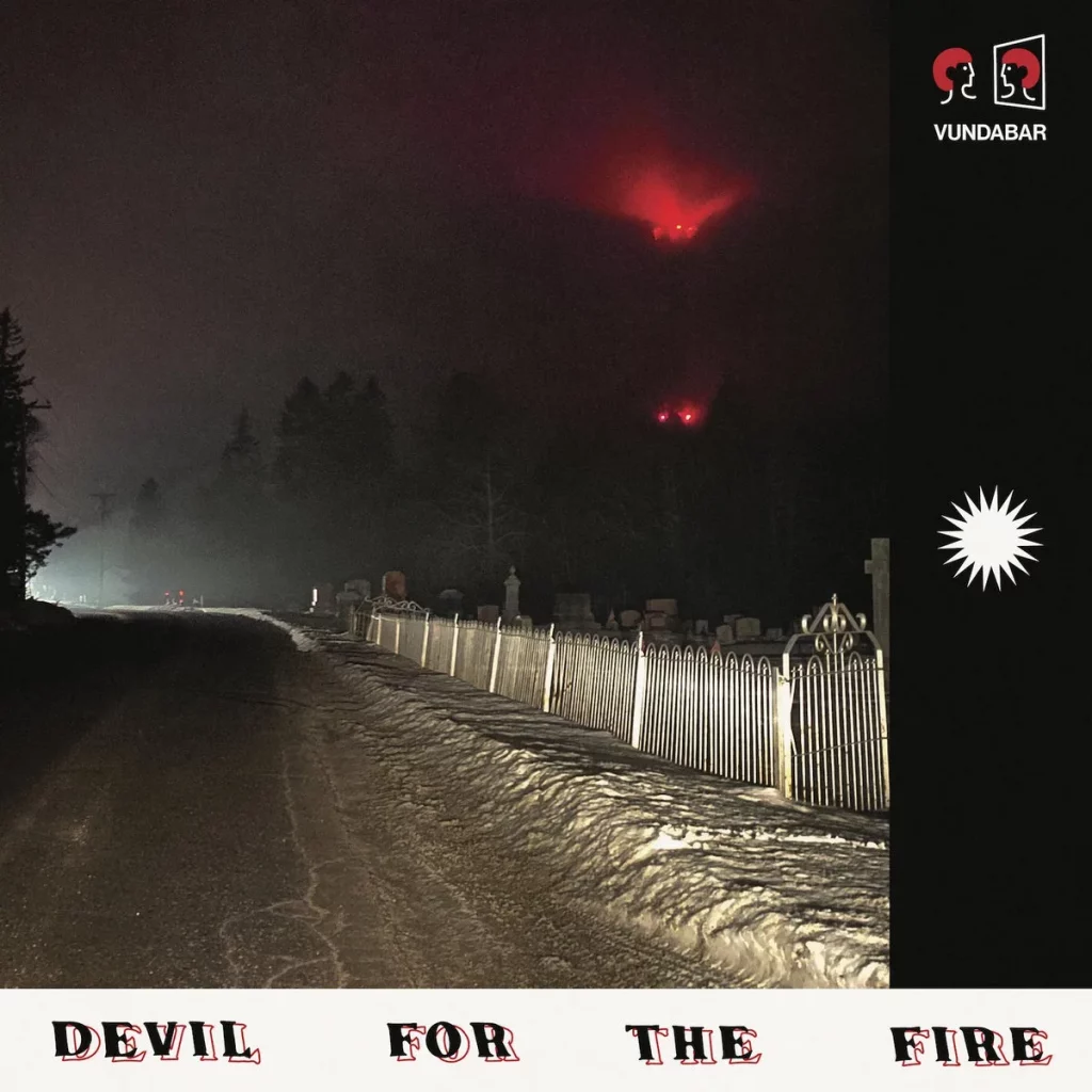 Review: Vundabar – Devil for the Fire