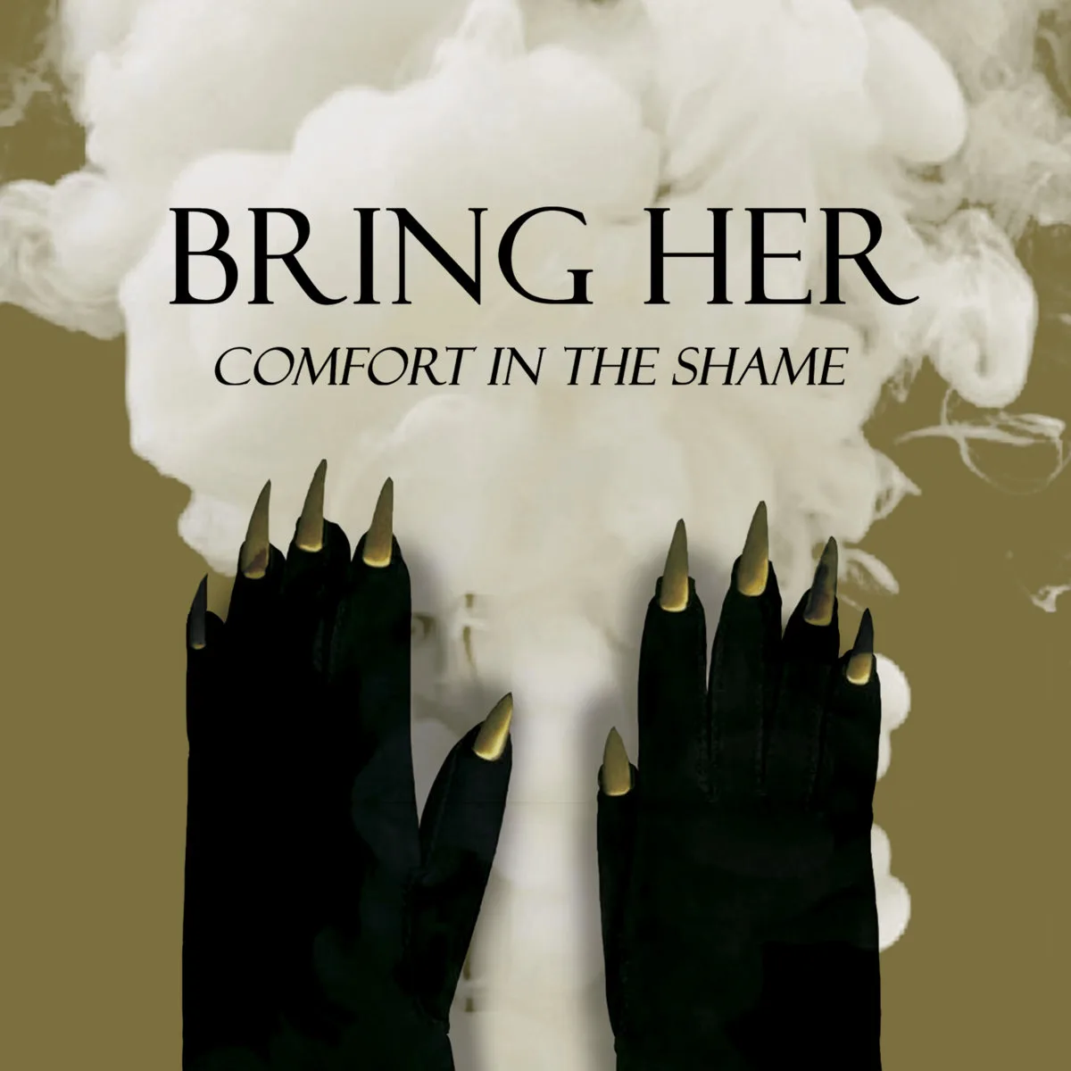 Bring Her | Comfort in the Shame | Knife Hit Records