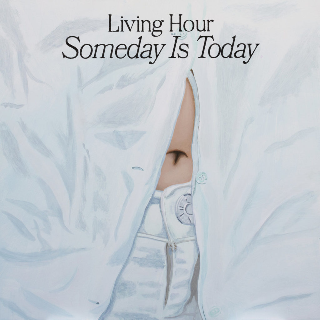 Review: Living Hour – Someday is Today