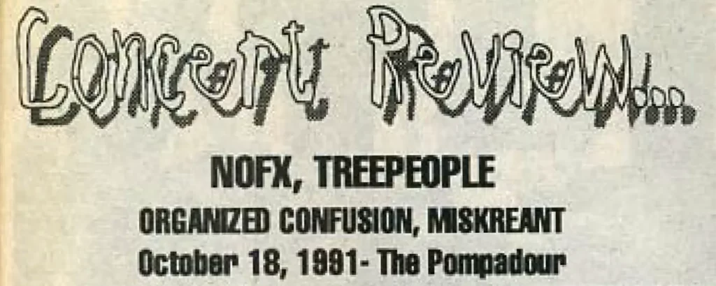 Concert Review: Nofx, Treepeople, Organized Confusion and Miskreant