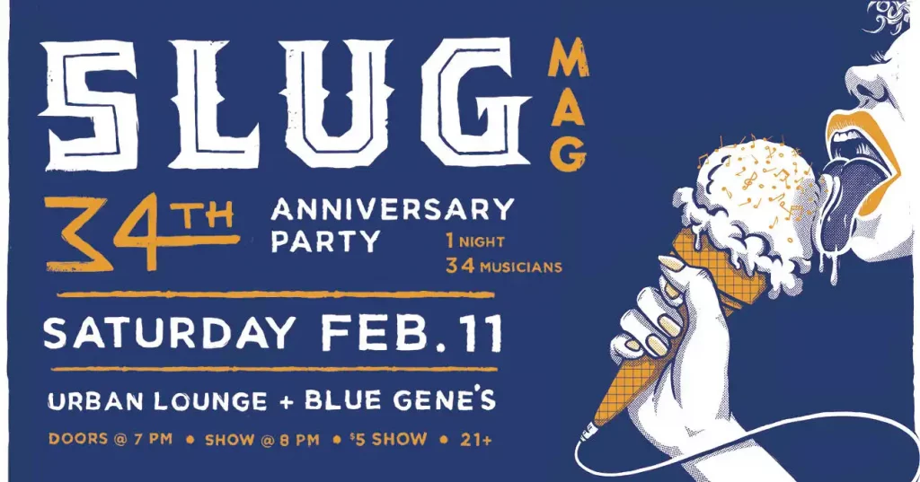SLUG Mag’s 34th Anniversary Party