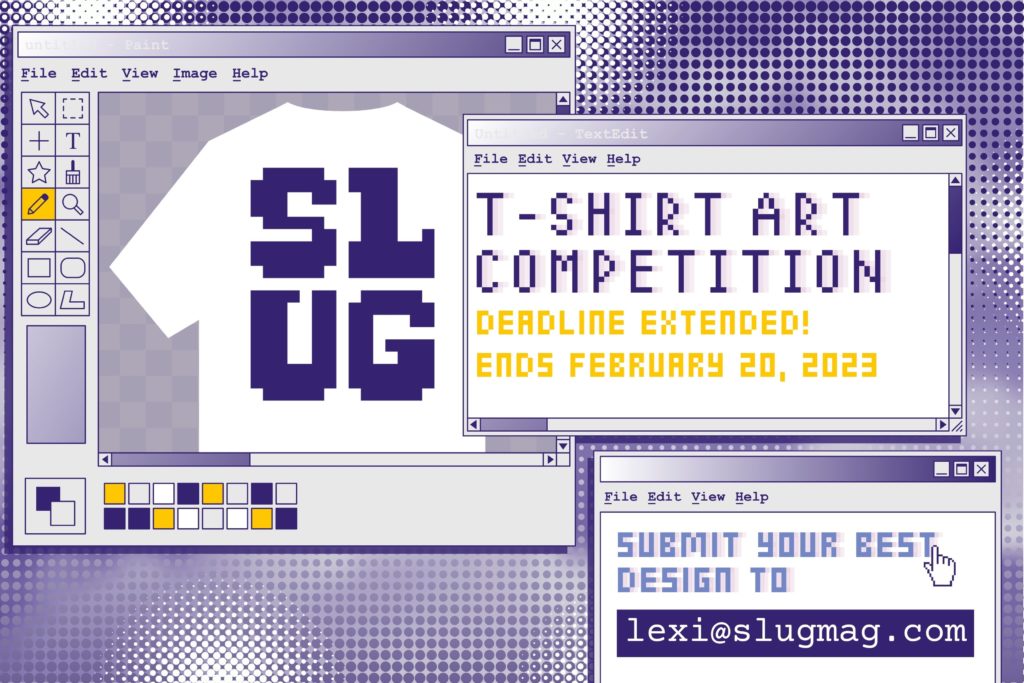 SLUG Mag’s 2023 T-Shirt Art Competition