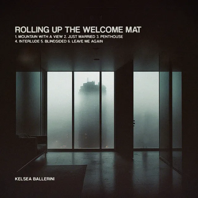 Album cover art for Rolling Up the Welcome Mat by Kelsea Ballerini.