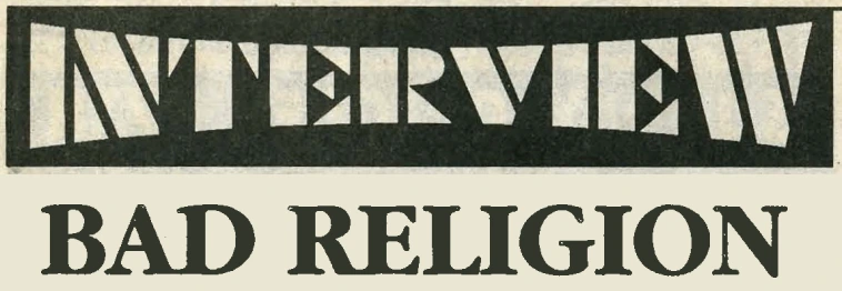 Interview with Bad Religion. October 1993