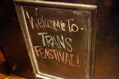 Welcome sign as you enter for Transfeastival. Photo: Abel Cayas