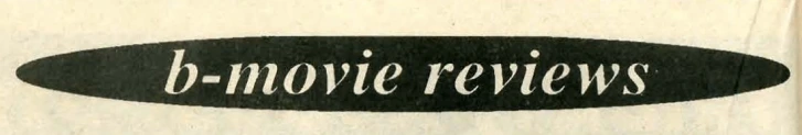 B-Movie Reviews: August 1994