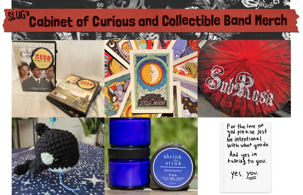 SLUG’s Cabinet of Curious and Collectible Band Merch
