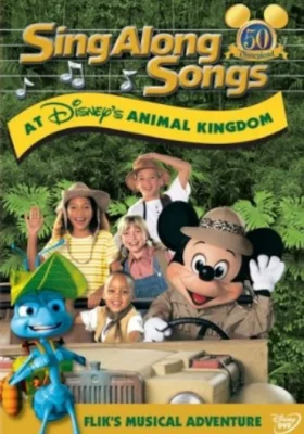 Secondhand Screenings - Disney’s Sing-Along Songs: Flik’s Musical Adventure in Disney’s Animal Kingdom