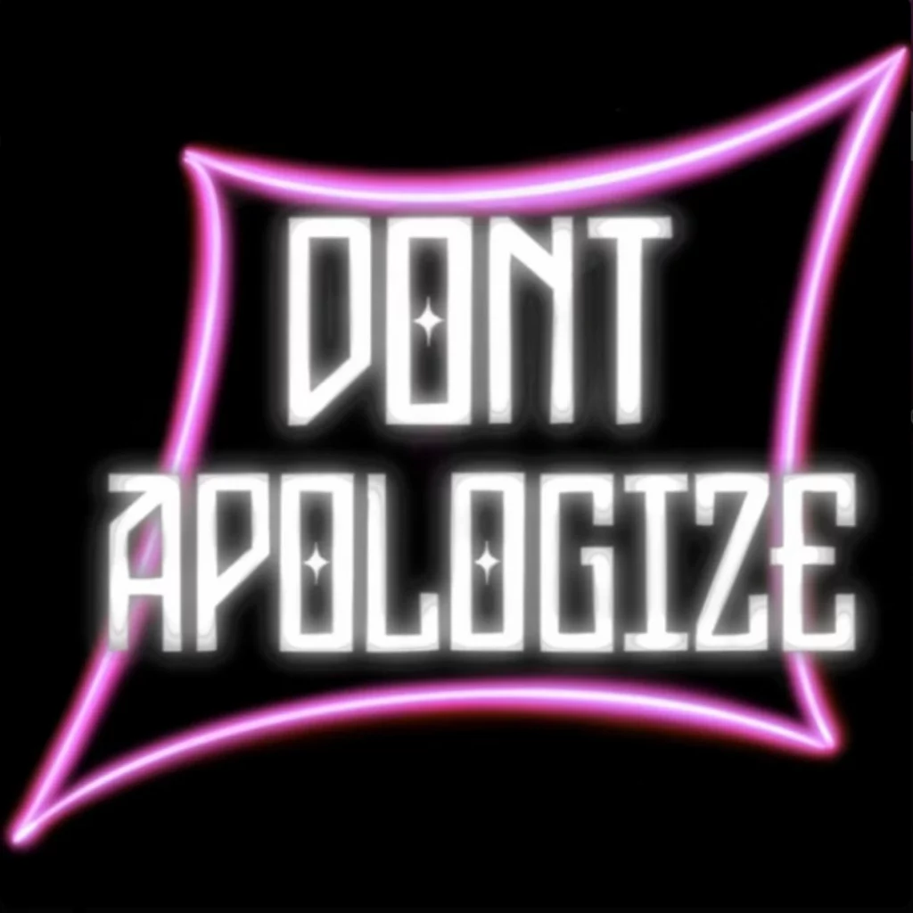 Local Review: Don’t Apologize — Expectations