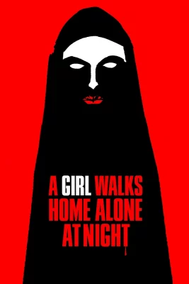 A movie poster of the movie A Girl Walks Home Alone At Night for the 31 Nights of Secondhand Screenings.