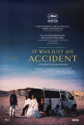 The movie poster for the 2025 film It Was Just an Accident.