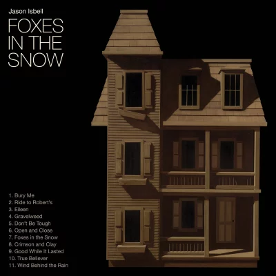 The album cover for Jason Isbell's 2025 album Foxes in the Snow.