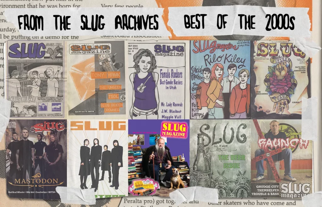 From the SLUG Archives: Best of the 2000s