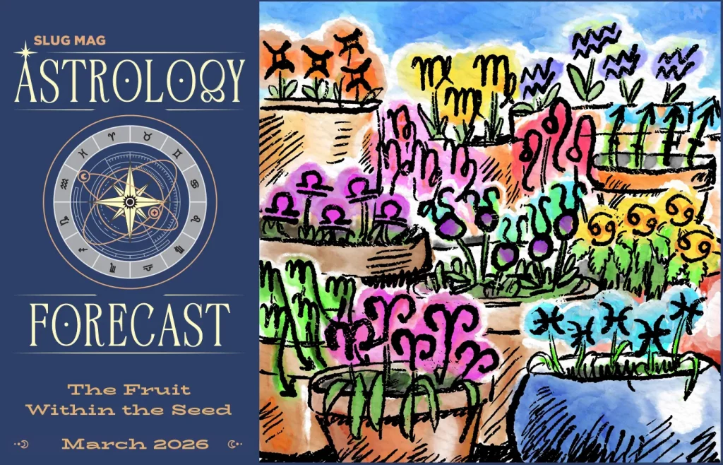 March 2026 Astrology Forecast — The Fruit Within the Seed