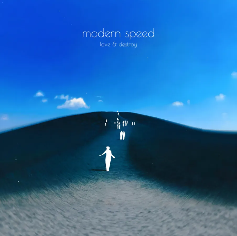 Love & Destroy by Modern Speed cover
