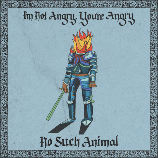 Cover art for No Such Animal's newest release depicting a knight with a head of flames.