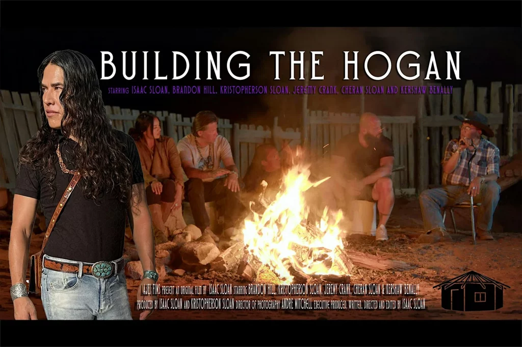 Building the Hogan: A Film Rooted in Family, Connection and Indigenous Communities