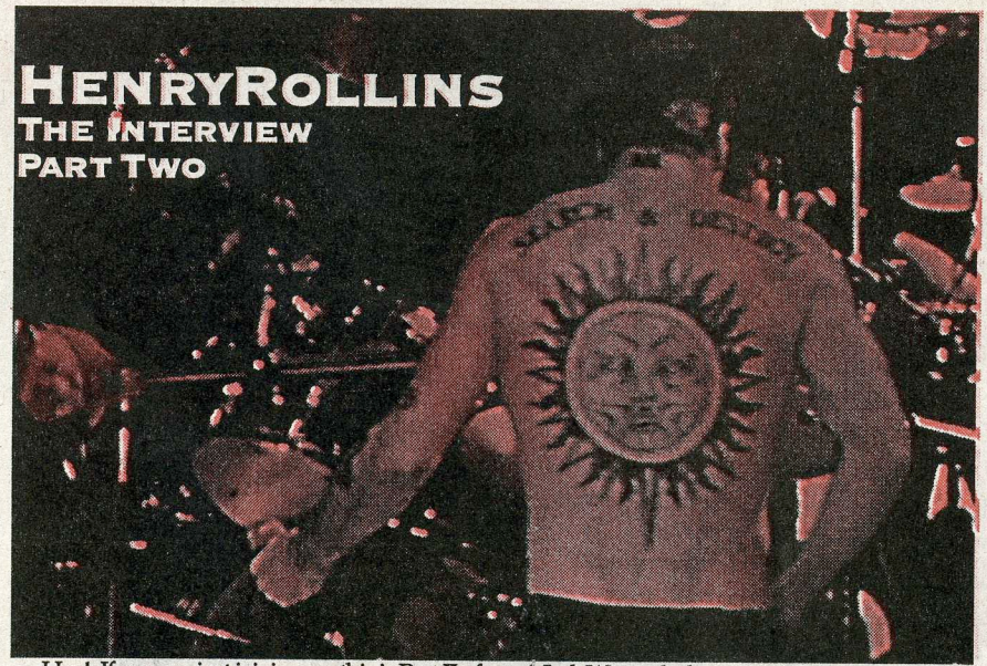 Henry Rollins the Interview Part 2 August 1998