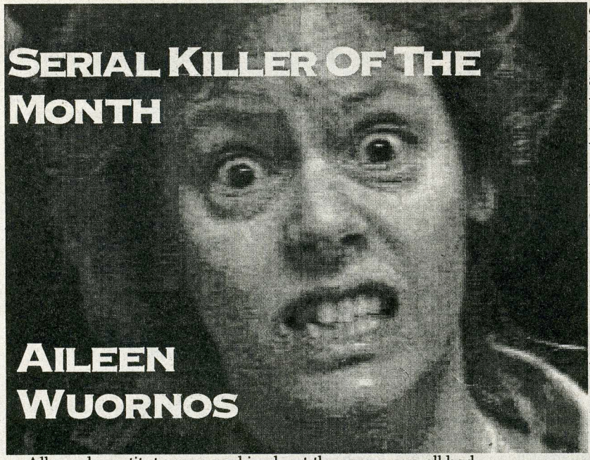 Serial Killer of the Month: Aileen Wuornos