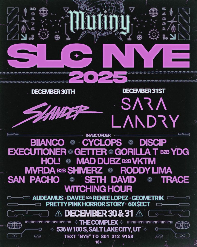 SLC NYE with Slander and Sara Landry live at The Complex!