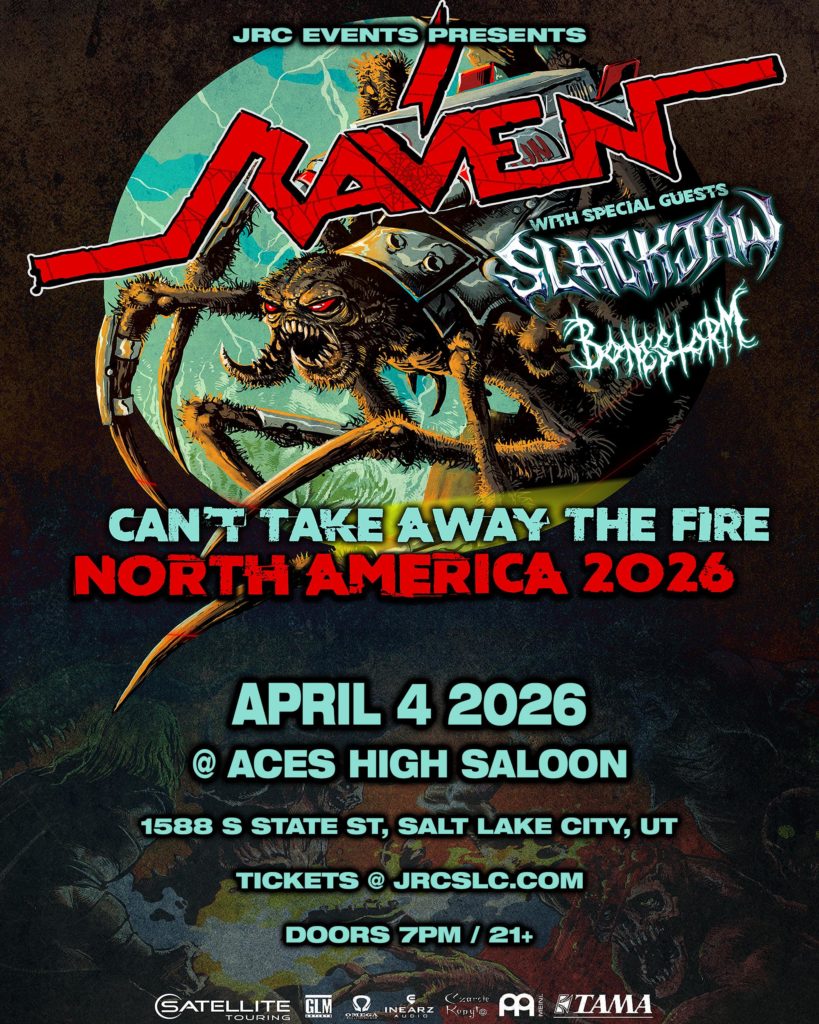 RAVEN: Can’t Take Away the Fire North America 2026 Tour Featuring Slackjaw and Bonestorm