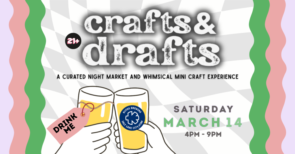 Crafts & Drafts: Night Market and Mini Craft Night