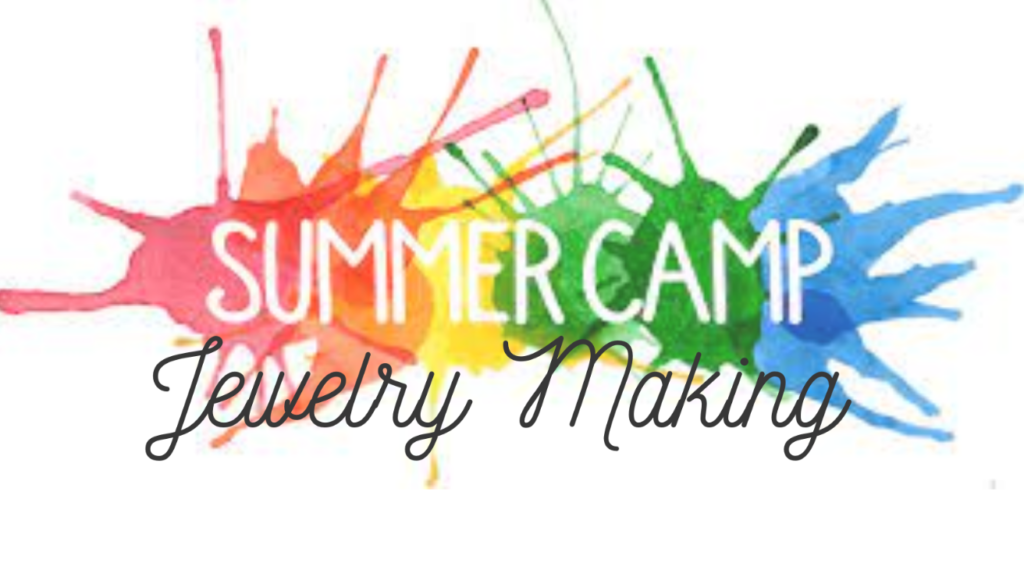 Jewelry Summer Camp June 2, 10-11:30am (Taught By Rene In Classroom A & B, $29)