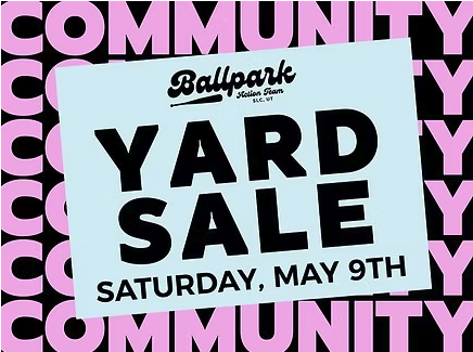 Ballpark Community Yard Sale – 40+ Multi-Home Community Yard Sale, May 9th