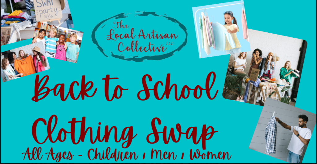 Back to School Clothing Swap for All Ages Men/Women/Children on August 1st from 12:00 to 2:00 (With Stephanie and Brandi, Classroom, FREE)