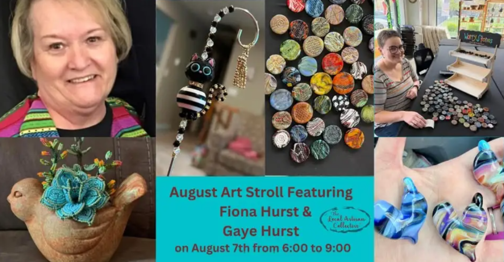 August Art Stroll featuring so many fabulous artists on August 7th, 2026 6:00 to 9:00 (Amazing Artists throughout the Entire Store, Free and $)