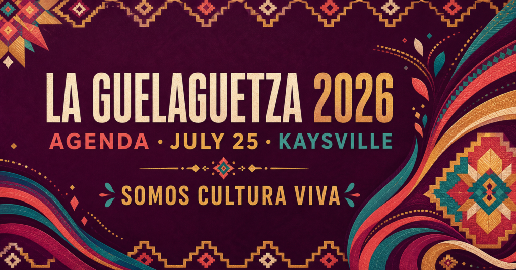 La Guelaguetza 2026 — Oaxaca en Utah