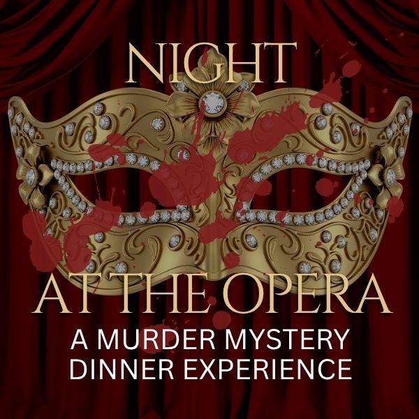 La Caille Presents Night at the Opera: A Murder Mystery