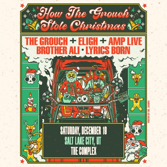 The Grouch live at The Complex!